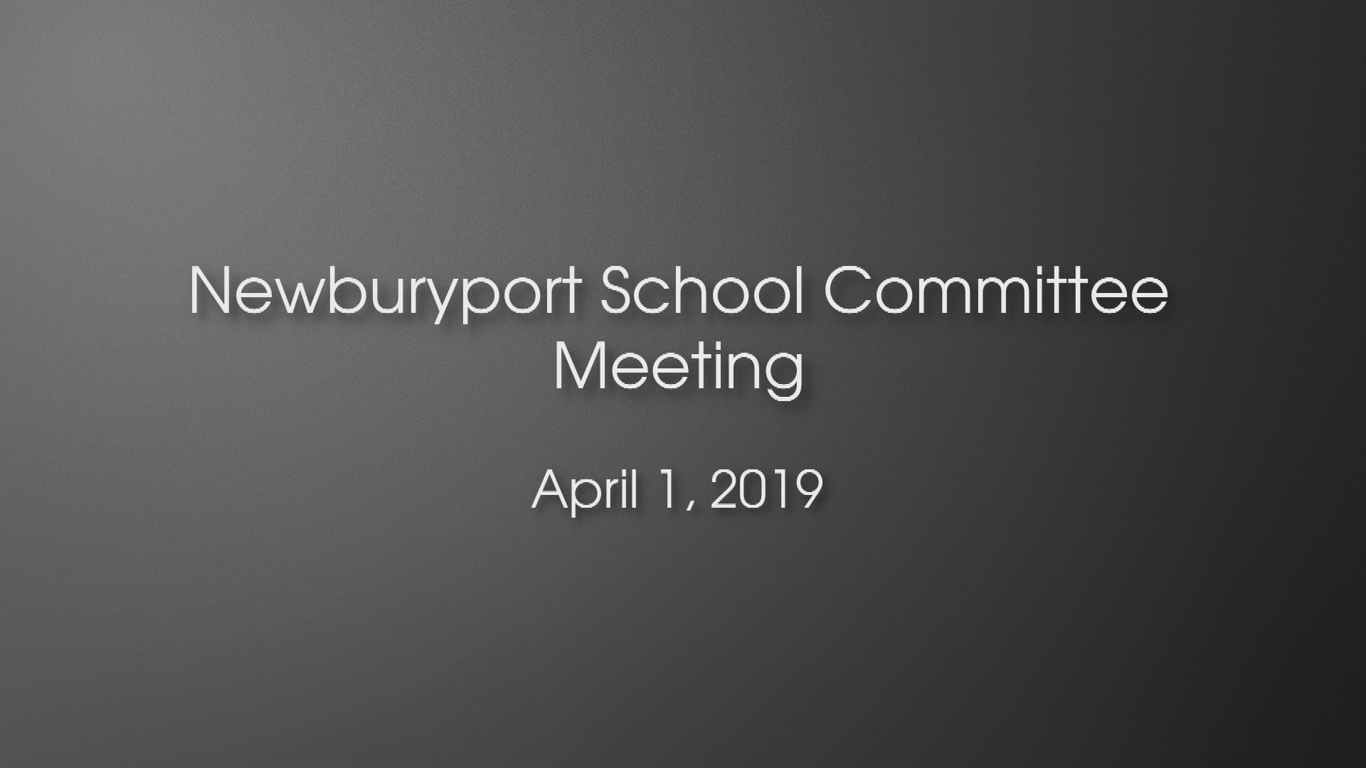 Thumbnail image for Newburyport School Committee Meeting 2019-04-01