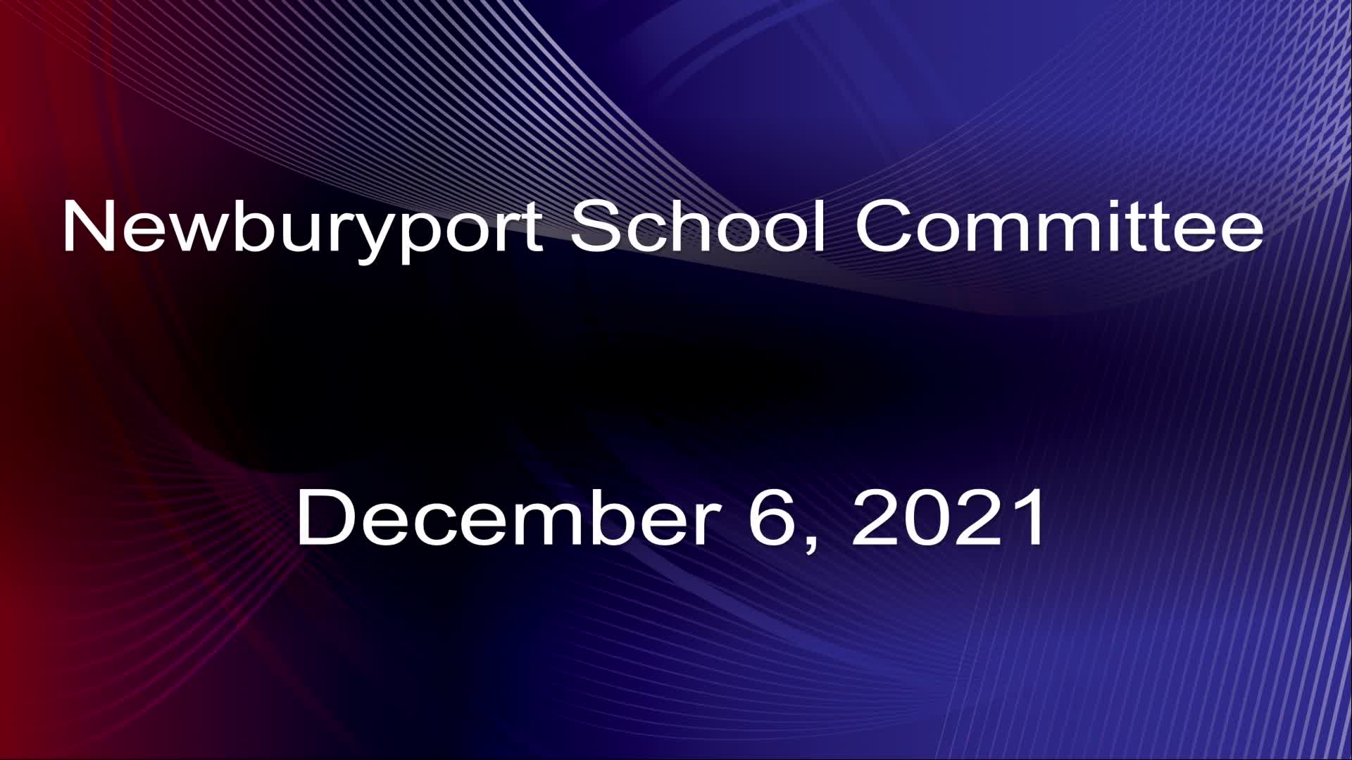 Thumbnail image for Newburyport School Committee 2021-12-06