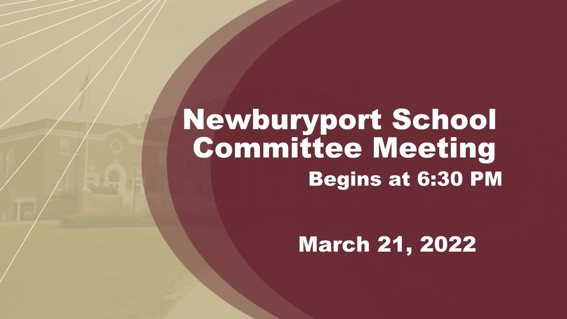 Thumbnail image for Newburyport School Committee Meeting on March 21, 2022